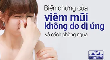 Biến chứng của viêm mũi không do dị ứng và cách phòng ngừa