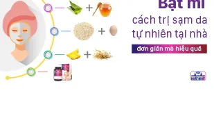 Bật mí cách trị sạm da tự nhiên tại nhà đơn giản mà hiệu quả
