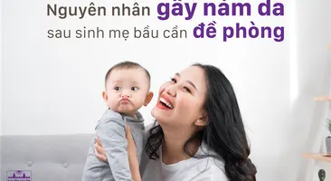 Nguyên nhân gây nám da sau sinh mẹ bầu cần đề phòng