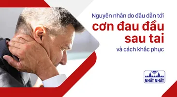 Nguyên nhân do đâu dẫn tới cơn đau đầu sau tai và cách khắc phục