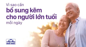 Vì sao cần bổ sung kẽm cho người lớn tuổi mỗi ngày?