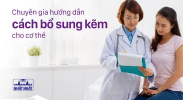 Chuyên gia hướng dẫn cách bổ sung kẽm cho cơ thể