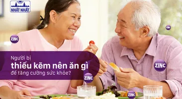 Người bị thiếu kẽm nên ăn gì để tăng cường sức khỏe?
