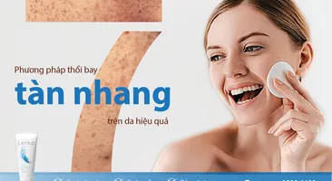 Tổng hợp các phương pháp thổi bay tàn nhang trên da hiệu quả