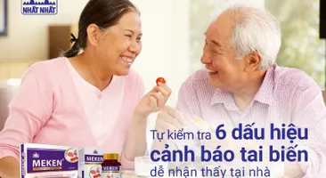 Tự kiểm tra 6 dấu hiệu cảnh báo tai biến dễ nhận thấy