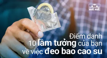 Điểm danh 10 lầm tưởng thường gặp về việc đeo bao cao su