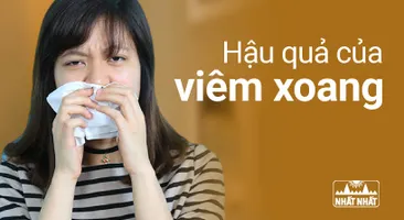 Chớ coi thường những hậu quả của viêm xoang!