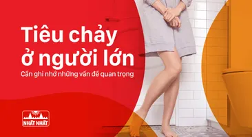 Tiêu chảy ở người lớn: Cần ghi nhớ những vấn đề quan trọng