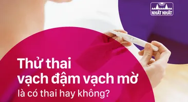 Thử thai vạch đậm vạch mờ là có thai hay không?