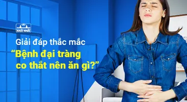 Giải đáp thắc mắc: “Bệnh đại tràng co thắt nên ăn gì?”