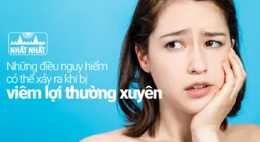 Viêm lợi thường xuyên chớ nên chủ quan vì có thể dẫn đến nhiều biến chứng