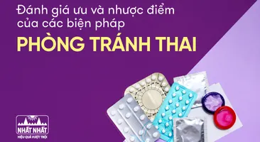 Đánh giá ưu và nhược điểm của các biện pháp phòng tránh thai