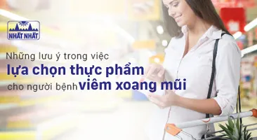 Tuyệt chiêu lựa chọn thực phẩm cho người bệnh viêm xoang mũi
