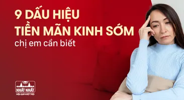 9+ dấu hiệu tiền mãn kinh sớm mà chị em cần biết