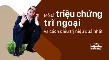 Mô tả triệu chứng trĩ ngoại và cách điều trị hiệu quả