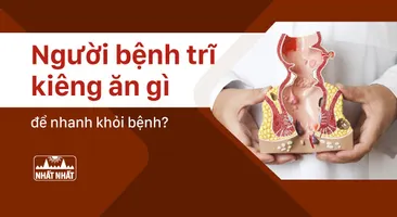Người bệnh trĩ kiêng ăn gì để nhanh khỏi bệnh?