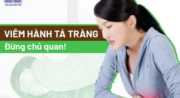 Viêm hành tá tràng: Đừng chủ quan kẻo ôm hận!