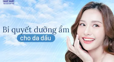 Bí quyết dưỡng ẩm cho da dầu – bí mật để có làn da đẹp 
