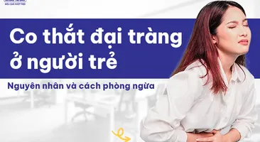 Co thắt đại tràng ở người trẻ: Khám phá nguyên nhân và cách phòng ngừa