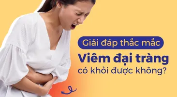Giải đáp thắc mắc: Viêm đại tràng có khỏi được không?