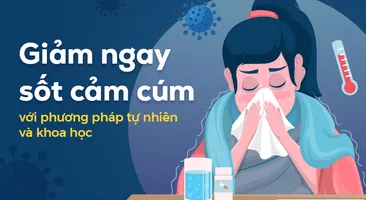 Giảm ngay sốt cảm cúm với phương pháp tự nhiên và khoa học