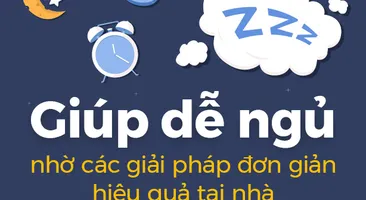 Giúp dễ ngủ nhờ các giải pháp đơn giản hiệu quả tại nhà