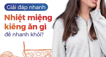 Giải đáp nhanh: Nhiệt miệng kiêng ăn gì để nhanh khỏi?