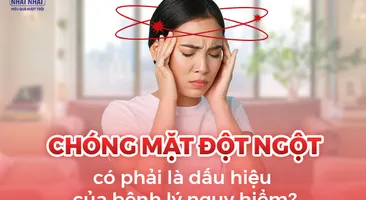 Chóng mặt đột ngột có phải là dấu hiệu của bệnh lý nguy hiểm?