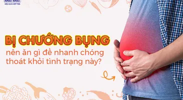 Bị chướng bụng nên ăn gì để nhanh chóng thoát khỏi tình trạng này?