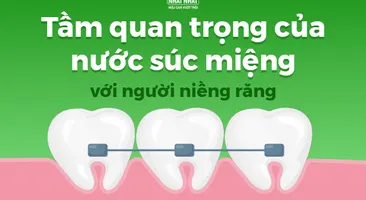 Tầm quan trọng của nước súc miệng với người niềng răng
