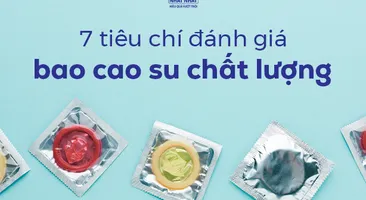7 tiêu chí đánh giá bao cao su chất lượng