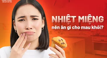 Giải đáp thắc mắc: Nhiệt miệng nên ăn gì cho mau khỏi?