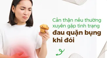 Cẩn thận nếu thường xuyên gặp tình trạng đau quặn bụng khi đói