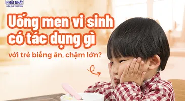 Uống men vi sinh có tác dụng gì với trẻ biếng ăn, chậm lớn?