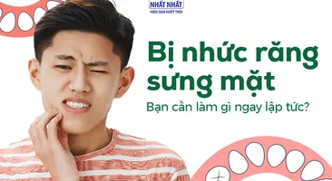 Khi bị nhức răng sưng mặt: Bạn cần làm gì ngay lập tức?