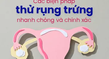Các biện pháp thử rụng trứng nhanh chóng và chính xác