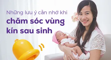 Những lưu ý cần nhớ khi chăm sóc vùng kín sau sinh
