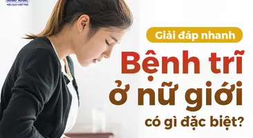 Giải đáp nhanh: Bệnh trĩ ở nữ giới có gì đặc biệt?