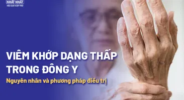 Viêm khớp dạng thấp trong Đông y: Nguyên nhân và phương pháp điều trị
