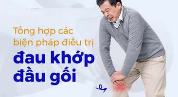 Tổng hợp các biện pháp điều trị đau khớp đầu gối