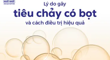 Lý do gây tiêu chảy có bọt và cách điều trị hiệu quả