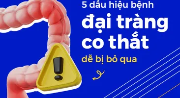 5 dấu hiệu bệnh đại tràng co thắt dễ bị bỏ qua