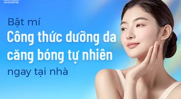 Bật mí công thức dưỡng da căng bóng tự nhiên ngay tại nhà