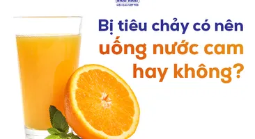 Giải đáp: Bị tiêu chảy có nên uống nước cam hay không?
