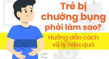 Trẻ bị chướng bụng phải làm sao? Hướng dẫn cách xử lý hiệu quả
