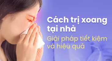 Cách trị xoang tại nhà – Giải pháp tiết kiệm và hiệu quả