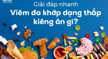 Giải đáp nhanh: Viêm đa khớp dạng thấp kiêng ăn gì?