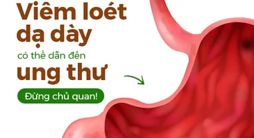 Viêm loét dạ dày có thể dẫn đến ung thư – Đừng chủ quan!