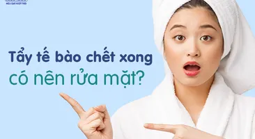 Giải đáp thắc mắc: Tẩy tế bào chết xong có nên rửa mặt?