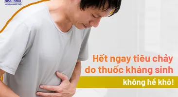 Hết ngay tiêu chảy do thuốc kháng sinh: không hề khó!